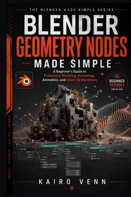 Blender Geometry Nodes Made Simple