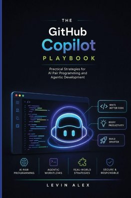 The GitHub Copilot Playbook