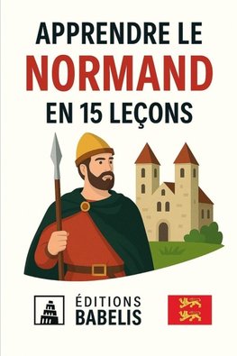 Apprendre le Normand en 15 leçons