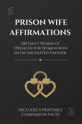 Prison Wife Affirmations