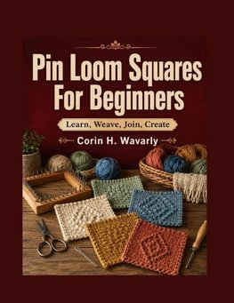 Pin Loom Squares For Beginners