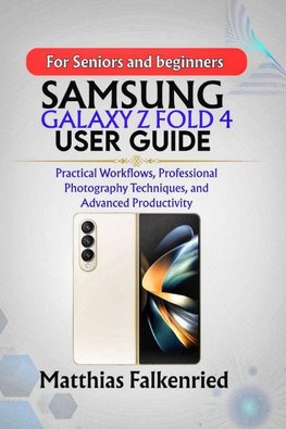 Samsung Galaxy Z Fold 4 User Guide