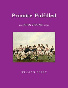 Promise Fulfilled  The John Vrionis Story