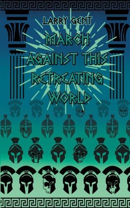 March Against This Retreating World