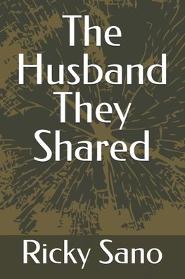 The Husband They Shared
