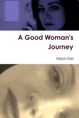 A Good Woman's Journey
