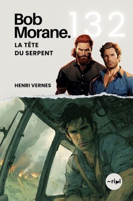 Bob Morane - La Tête du Serpent