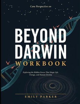 Core Perspective On Beyond Darwin