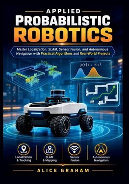 APPLIED PROBABILISTIC ROBOTICS