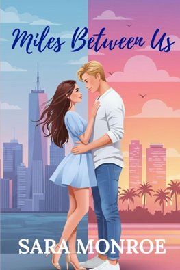 Miles Between Us