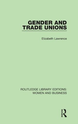 Gender and Trade Unions