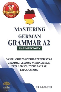 Mastering German Grammar A2