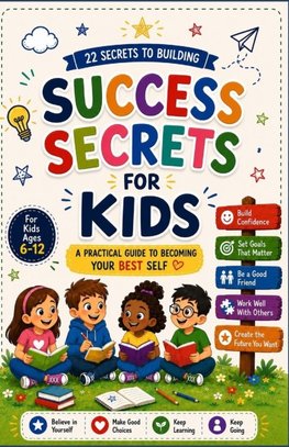 Success Secrets for Kids