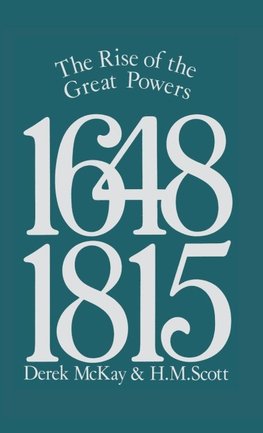 The Rise of the Great Powers 1648 - 1815