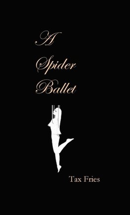 A Spider Ballet