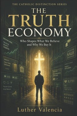The Truth Economy