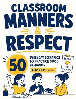 Classroom Manners & Respect