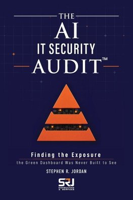 The AI IT Security Audit(TM)