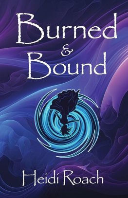 Burned and Bound