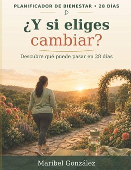 ¿Y si eliges cambiar?