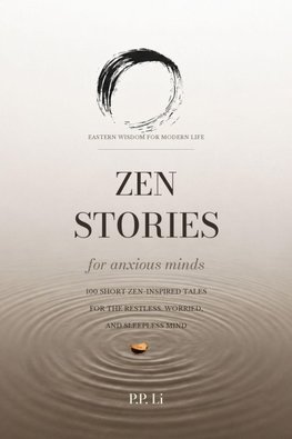 Zen Stories for Anxious Minds