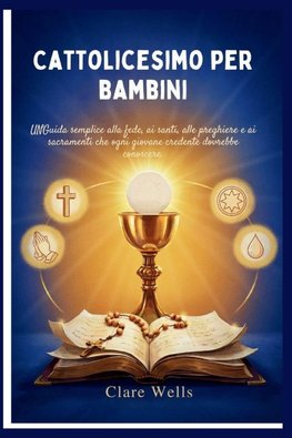 CATTOLICESIMO PER BAMBINI