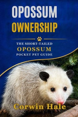 Opossum Ownership