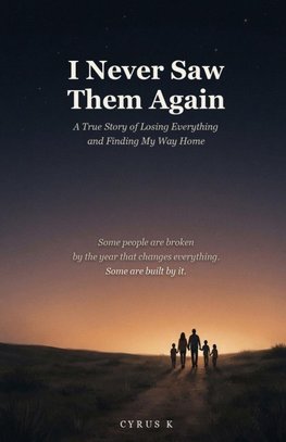 I Never Saw Them Again