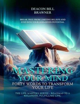 MASTERING YOUR MIND