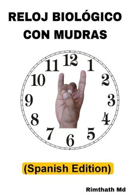 Reloj Biológico con Mudras