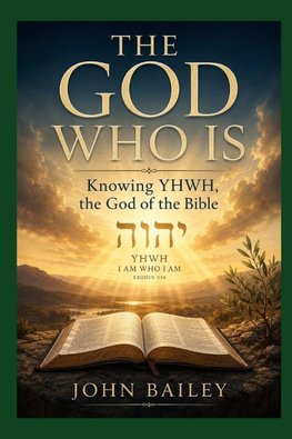 THE GOD WHO IS