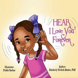 Hear I Love You Forever