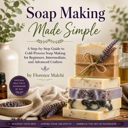 Soap Making Made Simple