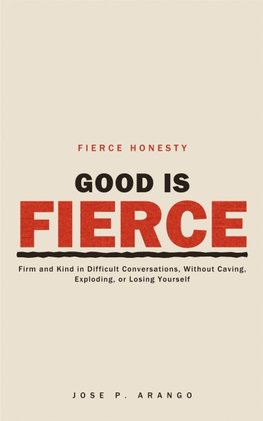Good Is Fierce
