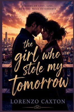 The Girl Who Stole My Tomorrow