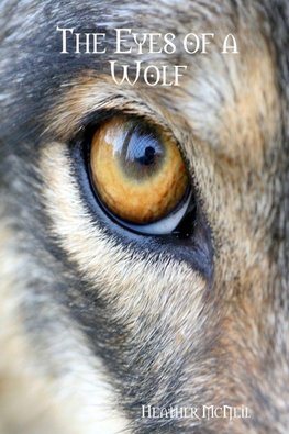 The Eyes of a Wolf