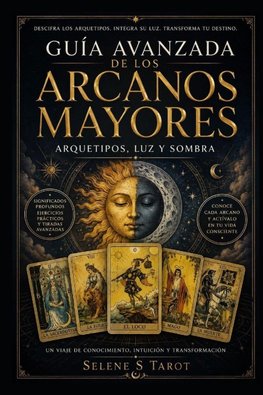 Guía avanzada de los Arcanos Mayores