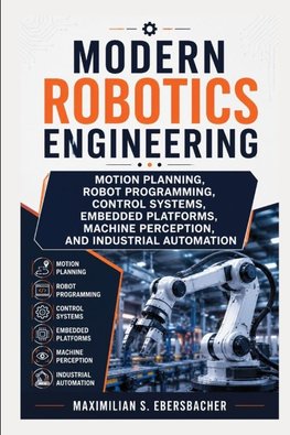 Modern Robotics Engineering