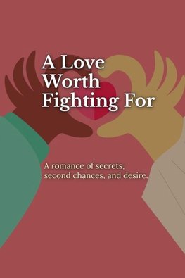 A Love Worth Fighting For