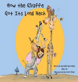 How the Giraffe Got Its Long Neck