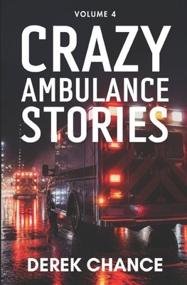 Crazy Ambulance Stories