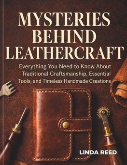 MYSTERIES BEHIND LEATHERCRAFT