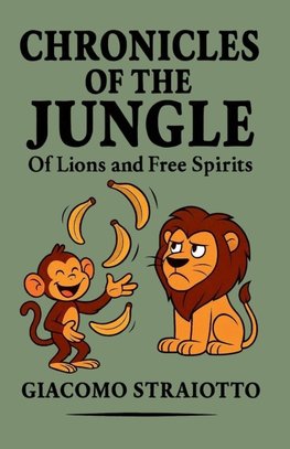 CHRONICLES OF THE JUNGLE