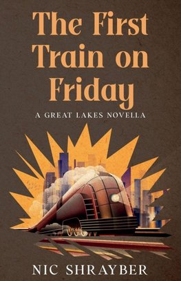 The First Train on Friday