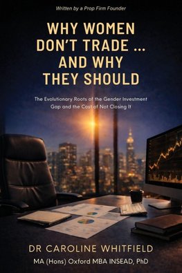 Why Women Don't Trade...  And Why They Should