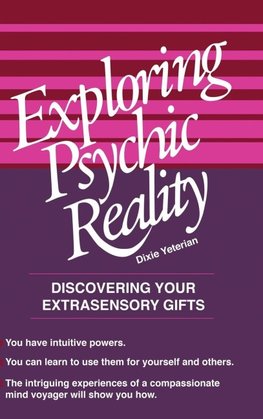 Exploring Psychic Reality