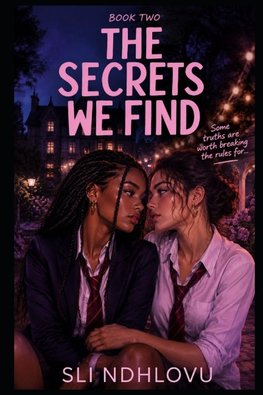 The Secrets We Find