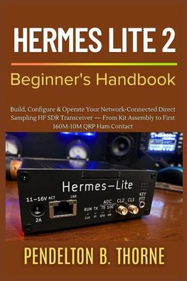 Hermes Lite 2 Beginner's Handbook