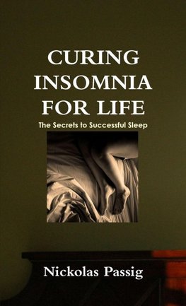 Curing Insomnia for Life
