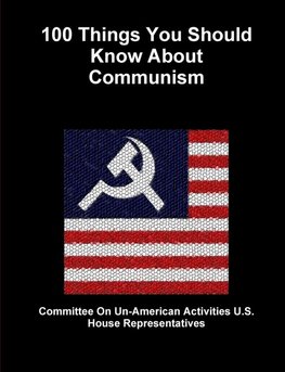 100 Things You Should Know About Communism